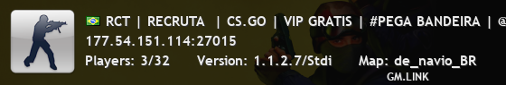 RCT | RECRUTA  | CS.GO | VIP GRATIS | #PEGA BANDEIRA | @BRXGames