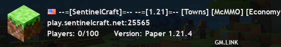 --=[SentinelCraft]=-- --=[1.21]=-- [Towns] [McMMO] [Economy] [& More]