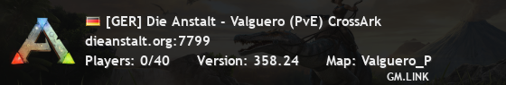 [GER] Die Anstalt - Valguero (PvE) CrossArk