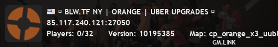 █ BLW.TF NY | ORANGE | UBER UPGRADES █