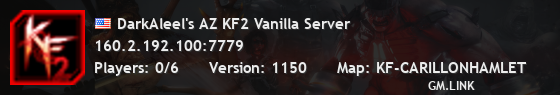 DarkAleel's AZ KF2 Vanilla Server