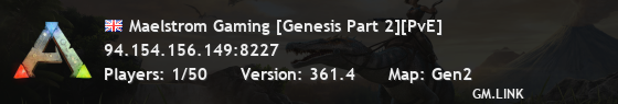 Maelstrom Gaming [Genesis Part 2][PvE]