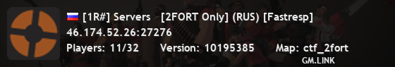 [1R#] Servers   [2FORT Only] (RUS) [Fastresp]