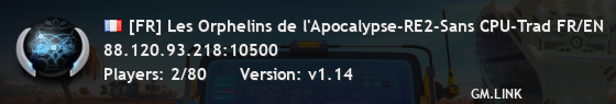 [FR] Les Orphelins de l'Apocalypse-RE2-Sans CPU-Trad FR/EN