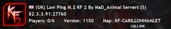 (UK) Low Ping M.2 KF 2 By MaD_Animal Servers (S)