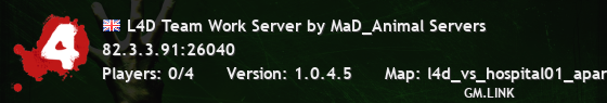 L4D Team Work Server by MaD_Animal Servers