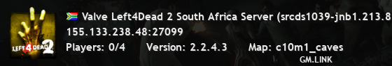 Valve Left4Dead 2 South Africa Server (srcds1039-jnb1.213.85)