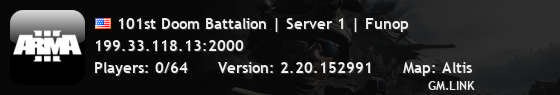 101st Doom Battalion | Server 1 | Funop