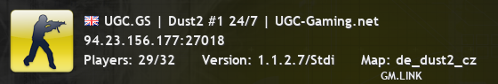 UGC.GS | Dust2 #1 24/7 | UGC-Gaming.net