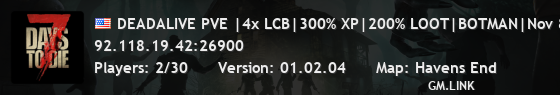 DEADALIVE PVE |4x LCB|300% XP|200% LOOT|BOTMAN|Nov 8th