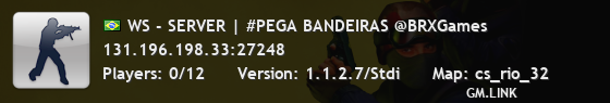 WS - SERVER | #PEGA BANDEIRAS @BRXGames