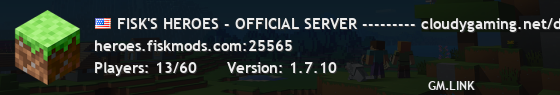 FISK'S HEROES - OFFICIAL SERVER --------- cloudygaming.net/discord ---------