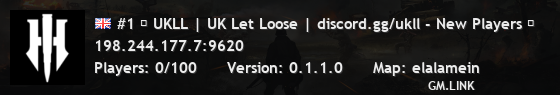 #1 ☆ UKLL | UK Let Loose | discord.gg/ukll - New Players ☆