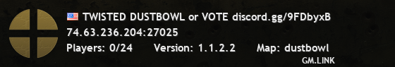 TWISTED DUSTBOWL or VOTE discord.gg/9FDbyxB