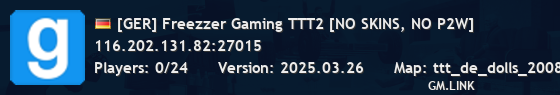 [GER] Freezzer Gaming TTT2 [NO SKINS, NO P2W]
