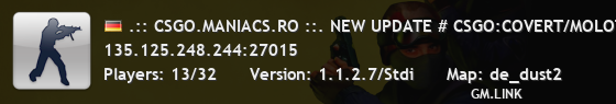 .:: CSGO.MANIACS.RO ::. NEW UPDATE # CSGO:COVERT/MOLOTOV/MVP/GLOVE-SYSTEM
