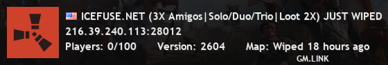 ICEFUSE.NET (3X Amigos|Solo/Duo/Trio|Loot 2X) JUST WIPED