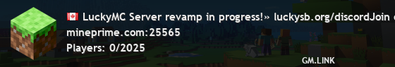 LuckyMC Server revamp in progress!» luckysb.org/discordJoin our Discord for updates!