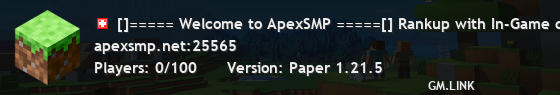 []===== Welcome to ApexSMP =====[] Rankup with In-Game currency!