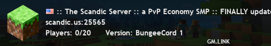 :: The Scandic Server :: a PvP Economy SMP :: FINALLY updated to 1.20!!! :D