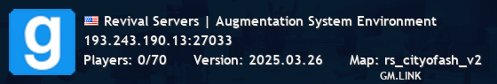 Revival Servers | Augmentation System Environment
