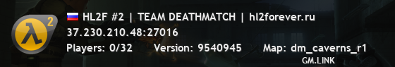 HL2F #2 | TEAM DEATHMATCH | hl2forever.ru