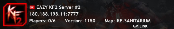EAZY KF2 Server #2