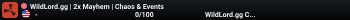 WildLord.gg | 2x Mayhem | Chaos & Events