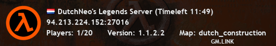 DutchNeo's Legends Server (Timeleft 6:38)