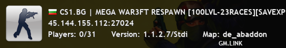 CS1.BG | MEGA WAR3FT RESPAWN [100LVL-23RACES][SAVEXP][SHOPMENU3][SHOPMENU4]