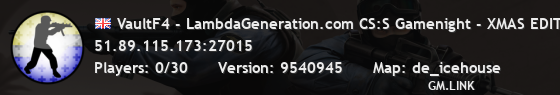 VaultF4 - LambdaGeneration.com CS:S Gamenight - XMAS EDITION