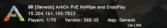 [Genesis] ArkCiv PvE NoWipe and CrossPlay