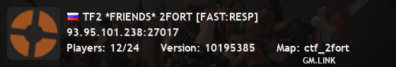 TF2 *FRIENDS* 2FORT [FAST:RESP]