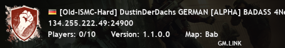 [Old-ISMC-Hard] DustinDerDachs GERMAN [ALPHA] BADASS 4Netplayer
