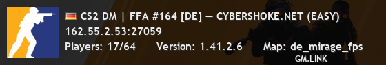 CS2 DM | FFA #164 [DE] — CYBERSHOKE.NET (EASY)