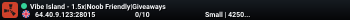 Vibe Island - 1.5x|Noob Friendly|Giveaways