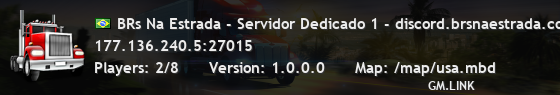 BRs Na Estrada - Servidor Dedicado 1 - discord.brsnaestrada.com