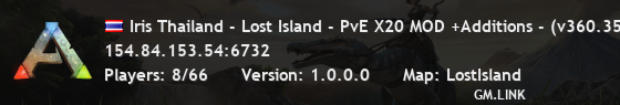 Iris Thailand - Lost Island - PvE X20 MOD +Additions - (v360.35