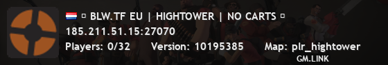 █ BLW.TF EU | HIGHTOWER | NO CARTS █