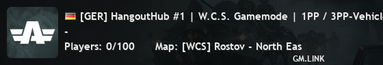 [GER] HangoutHub #1 | W.C.S. Gamemode | 1PP / 3PP-Vehicle | Keine Kampfhelis | High-FPS