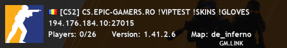 [CS2] CS.EPIC-GAMERS.RO !VIPTEST !SKINS !GLOVES