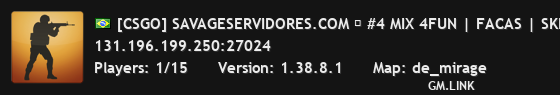 [CSGO] SAVAGESERVIDORES.COM ➔ #4 MIX 4FUN | FACAS | SKINS | L