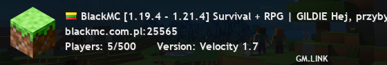 BlackMC [1.19.4 - 1.21.4] Survival + RPG | GILDIE Hej, przybyszu! Dołącz do nas!
