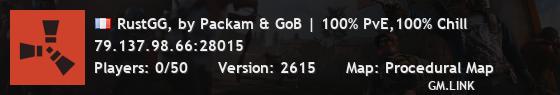 RustGG, by Packam & GoB | 100% PvE,100% Chill