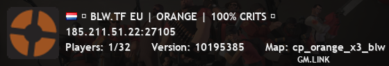 █ BLW.TF EU | ORANGE | 100% CRITS █