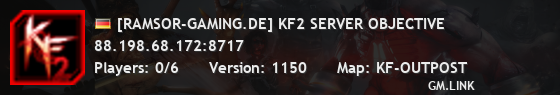 [RAMSOR-GAMING.DE] KF2 SERVER OBJECTIVE