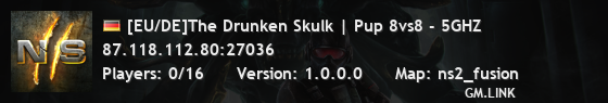 [EU/DE]The Drunken Skulk | Pup 8vs8 - 5GHZ
