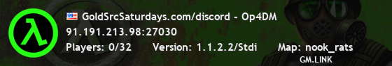 GoldSrcSaturdays.com/discord - Op4DM