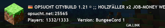 OPSUCHT CITYBUILD 1.21 ✦ ;; HOLZFÄLLER x2 JOB-MONEY WEEKEND ;; ✦
