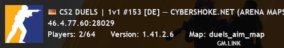 CS2 DUELS | 1v1 #153 [DE] — CYBERSHOKE.NET (ARENA MAPS)